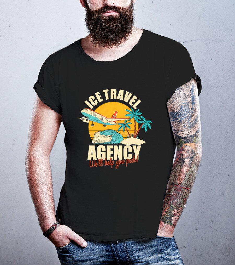 ICE Travel Agency We'll Help You Pack Tropical Getaway Plane Palm Trees T-Shirt