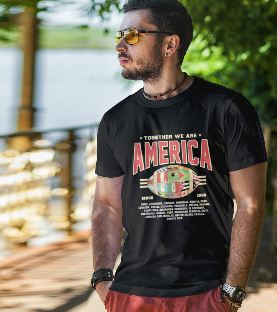 Together We Are America Flags Football Countries Since 1893 T-Shirt