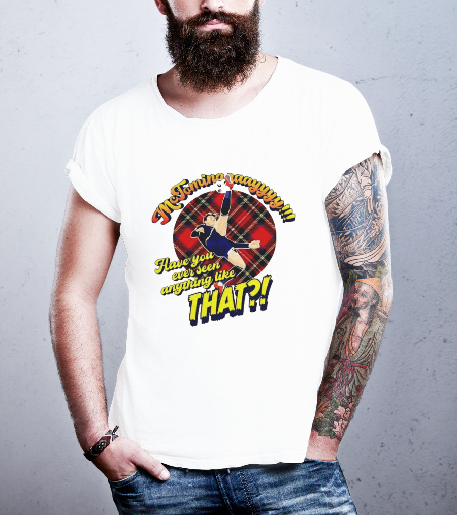 McTominayyyy Have You Ever Seen Anything Like That Plaid Soccer Kick T-Shirt