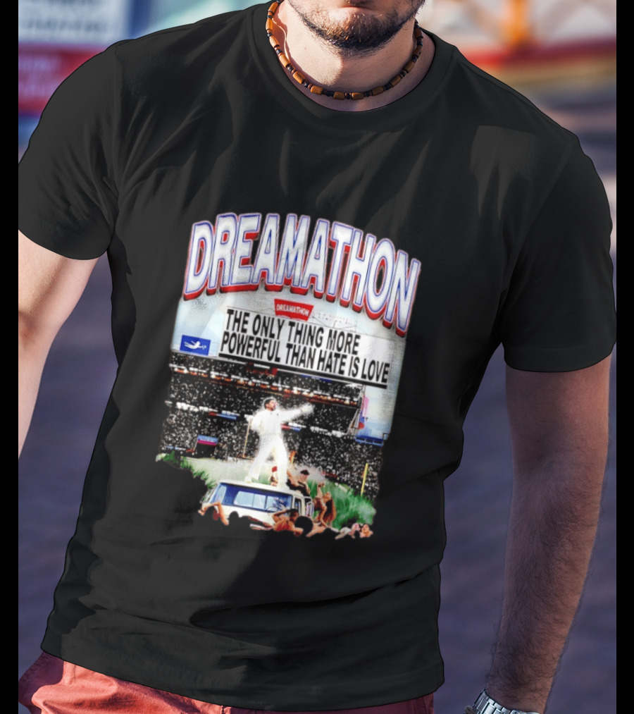 Bad Bunny Dreamathon The Only Thing More Powerful Than Hate Is Love Stadium Event T-Shirt