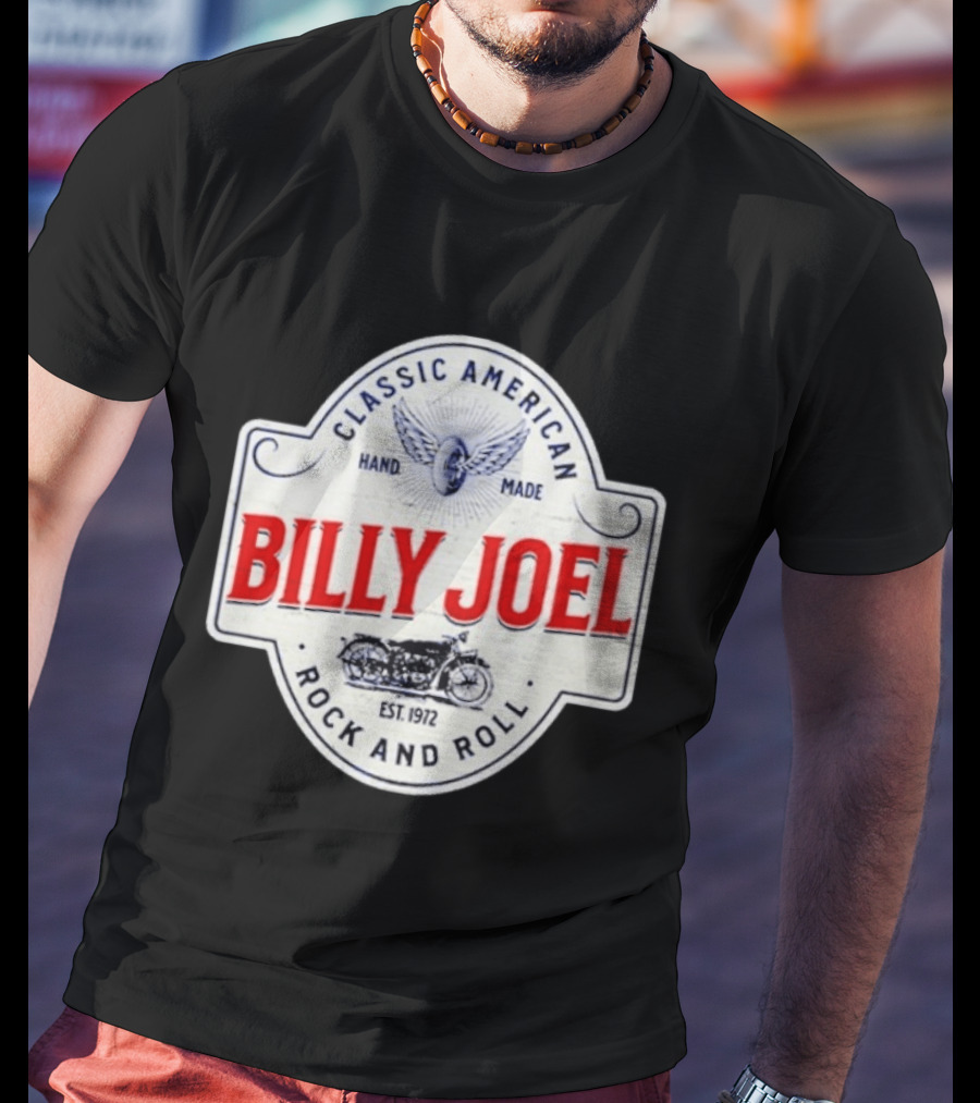 Billy Joel Classic American Hand Made Rock And Roll Est 1972 Motorcycle T-Shirt