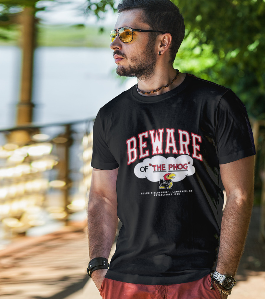 Beware Of The Phog Allen Fieldhouse Kansas Jayhawks Lawrence Established 1955 T-Shirt