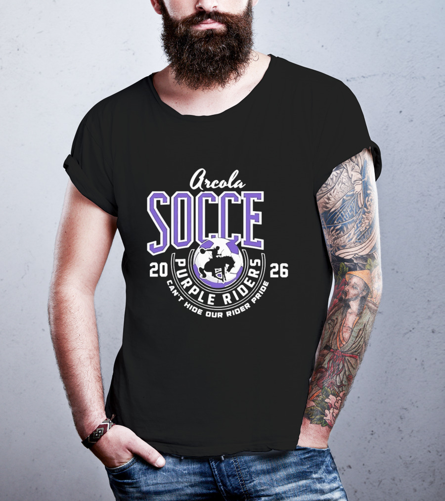 Arcola Purple Riders Soccer 2026 Can't Hide Our Rider Pride T-Shirt