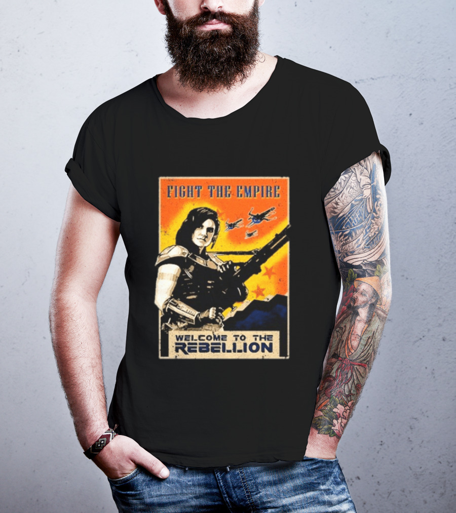 Fight The Empire Welcome To The Rebellion T-Shirt