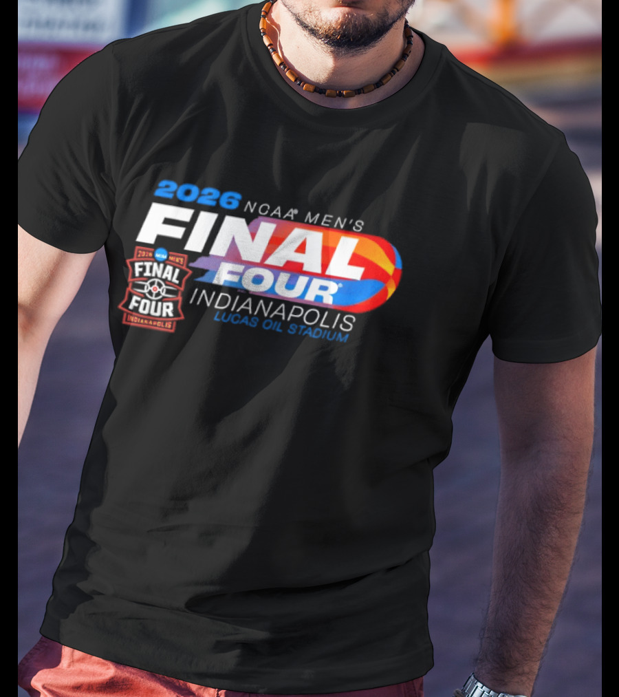 2026 NCAA Final Four Men's Basketball Indianapolis Lucas Oil Stadium T-Shirt