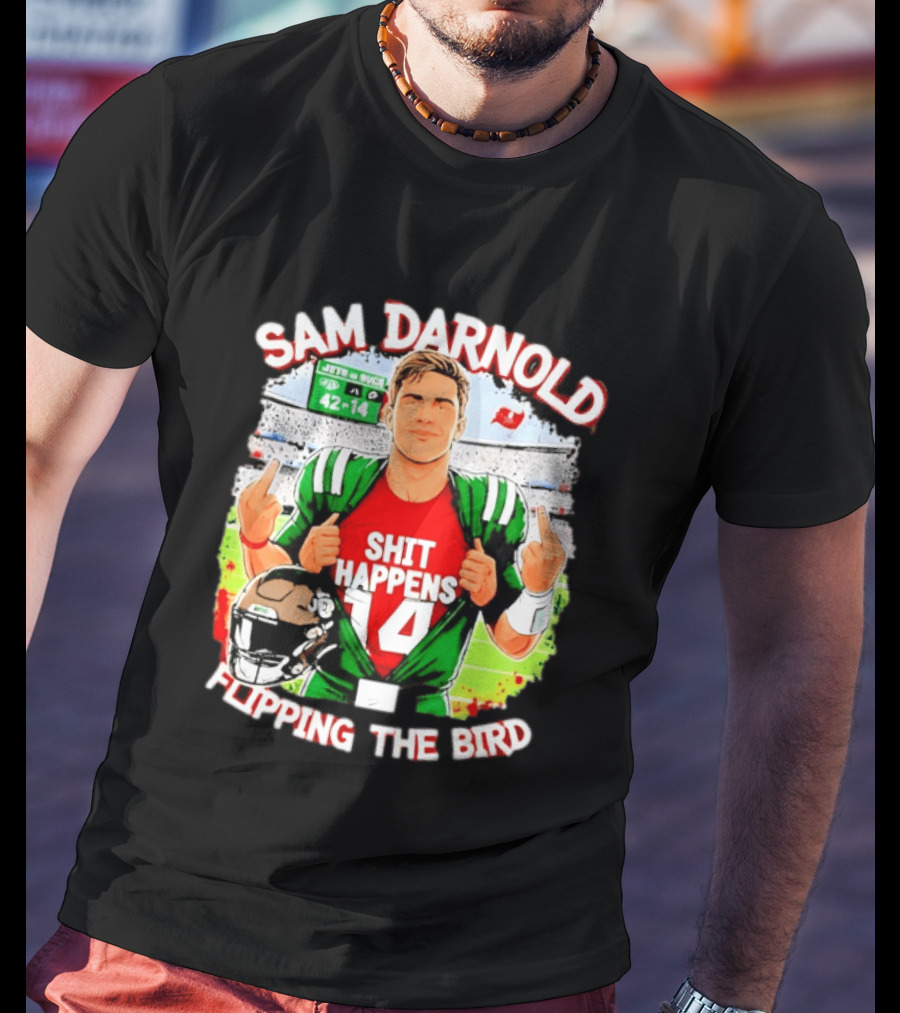 Sam Darnold Shit Happens 14 Flipping The Bird Stadium 42 14 T-Shirt