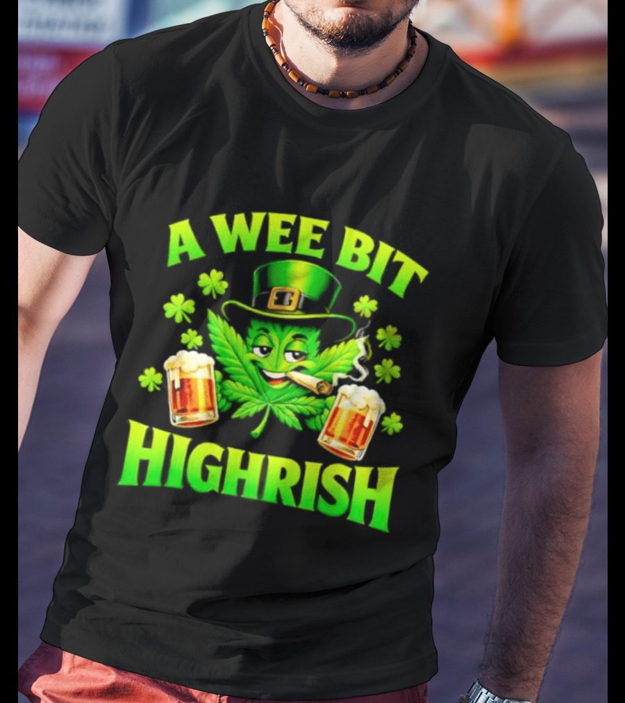 A Wee Bit Highrish St Patrick's Day Smoking Leprechaun Beer Shamrock T-Shirt