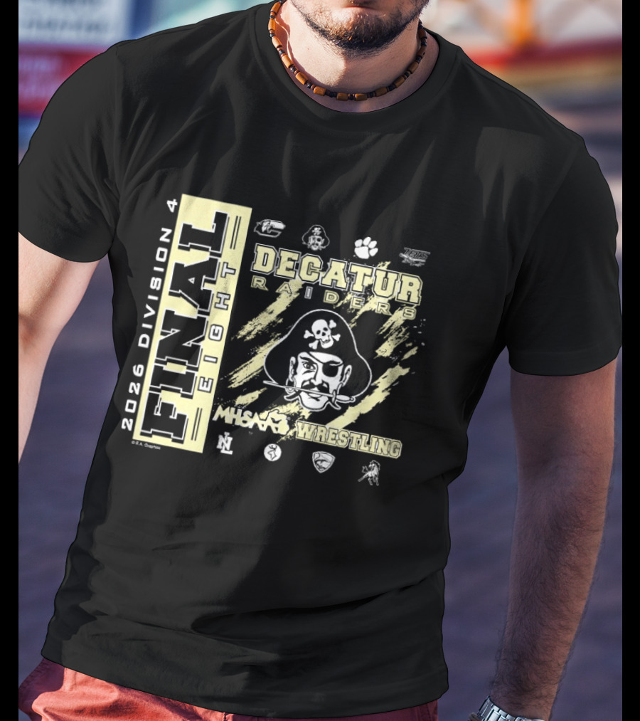 Decatur Raiders 2026 Division 4 Final Eight MHSAA Wrestling T-Shirt