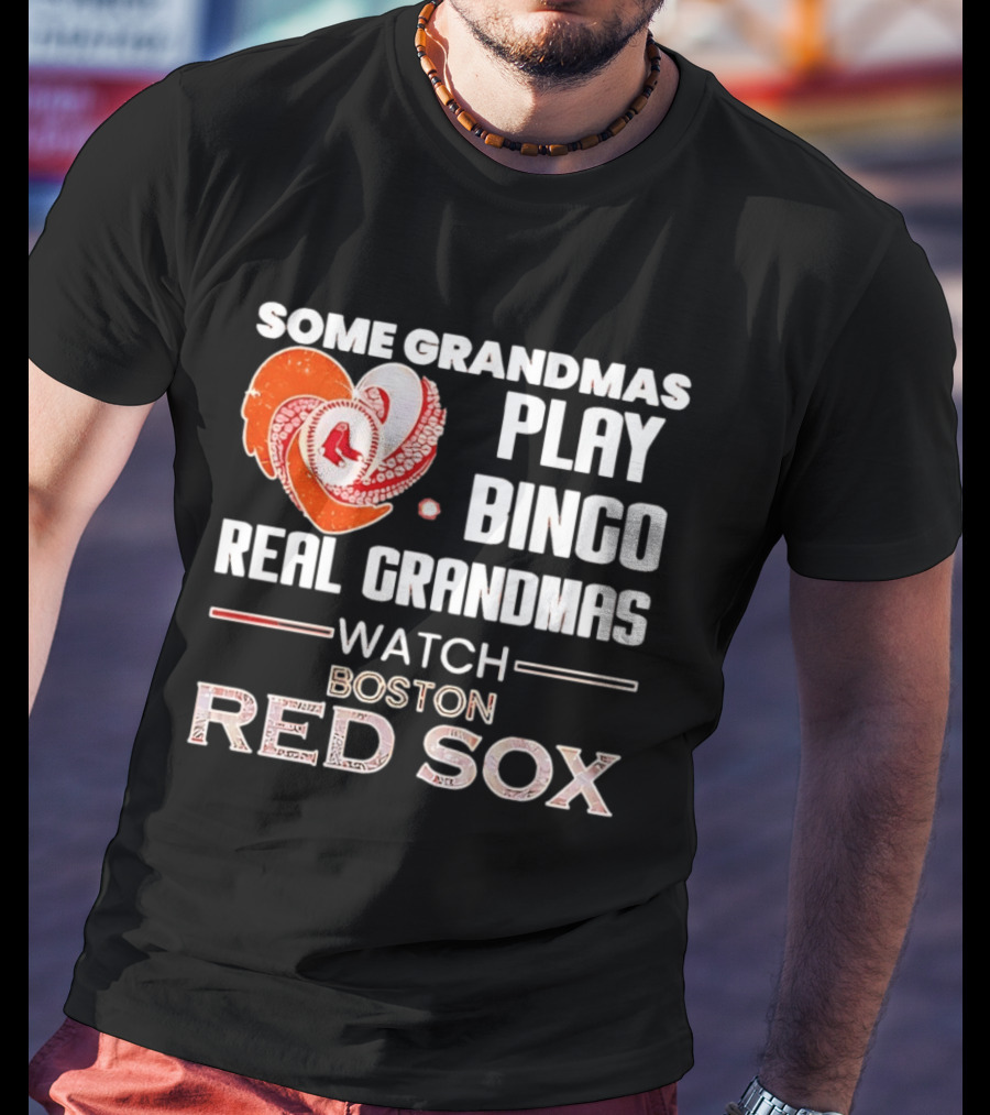 Some Grandmas Play Bingo Real Grandmas Boston Red Sox Diamond Heart Shape T-Shirt