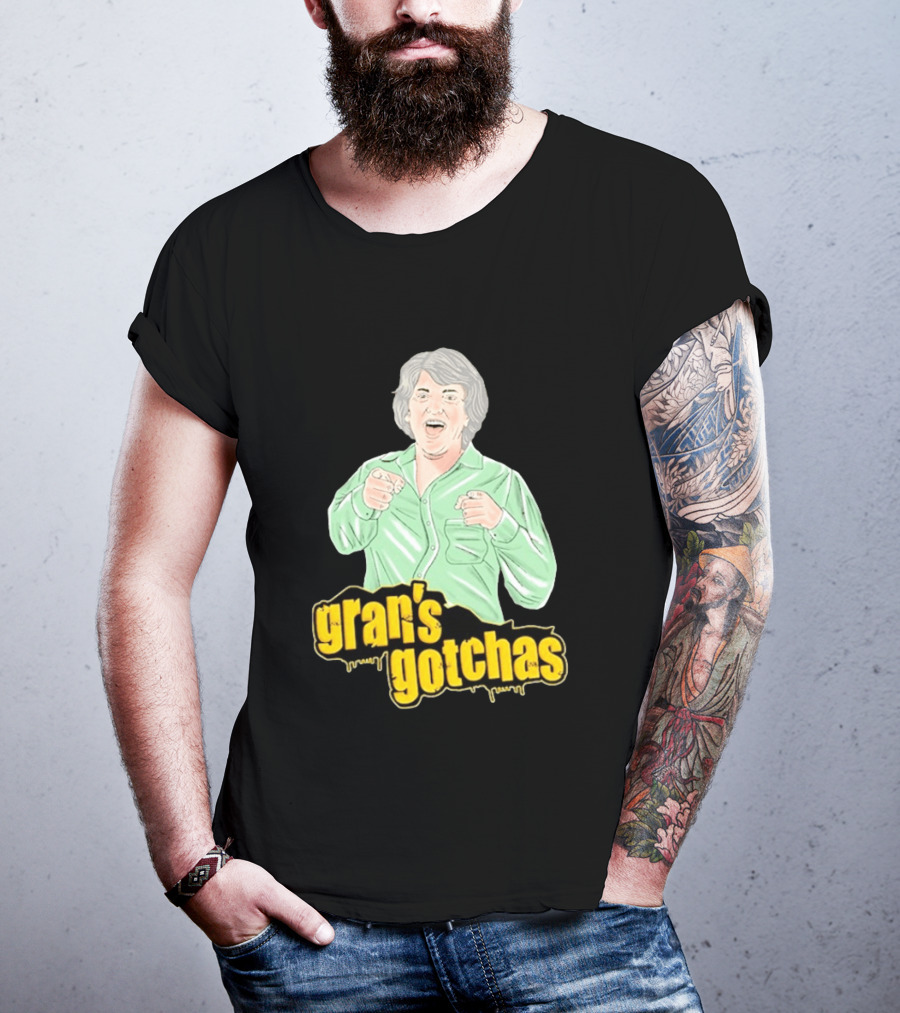 Gran's Gotchas Hilarious Moments With Playful Gesture Image T-Shirt