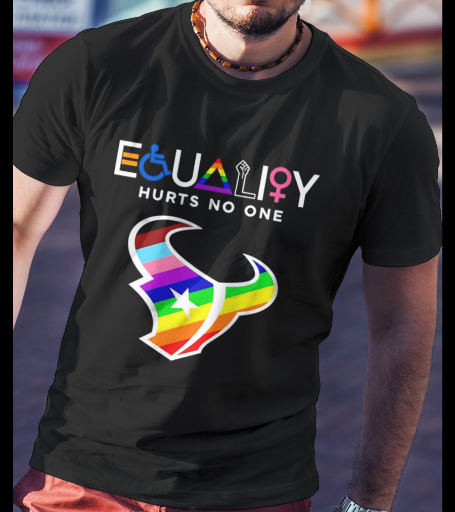 Houston Texans Equality Rainbow Logo Hurts No One T-Shirt