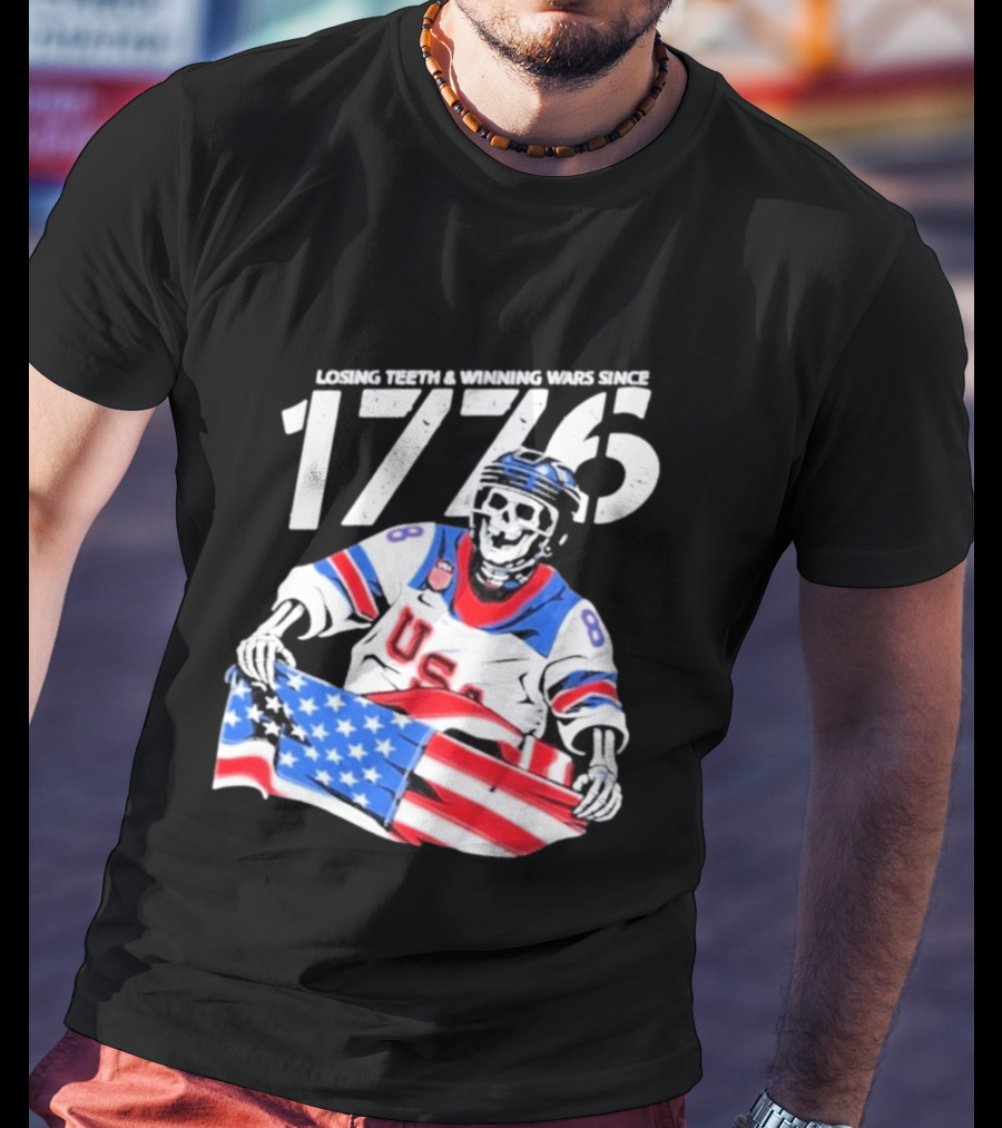 Losing Teeth Winning Wars Since 1776 USA Hockey Skeleton American Flag T-Shirt