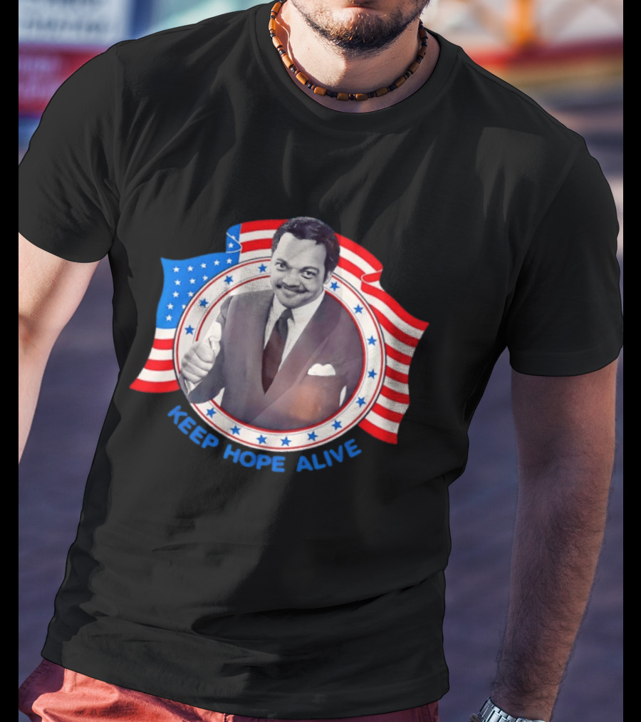 Jackson Jesse Keep Hope Alive Patriotic American Flag Stars T-Shirt