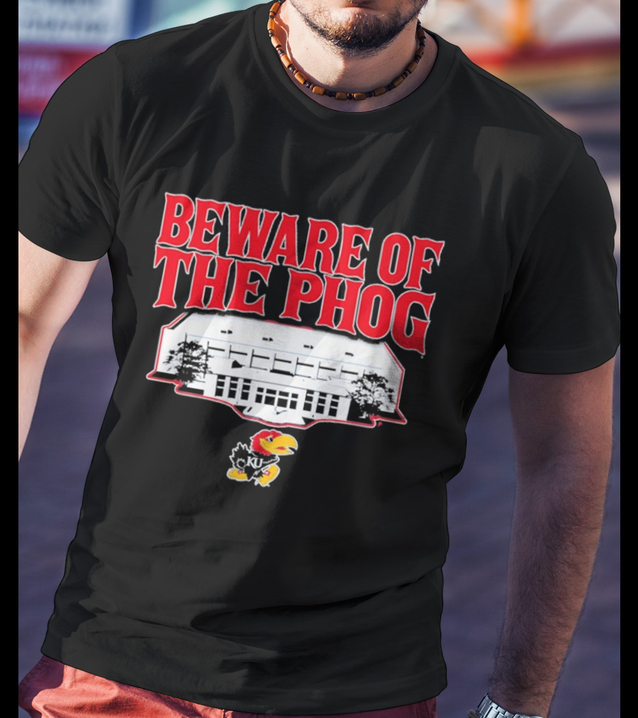 Beware Of The Phog Kansas Basketball Stadium Jayhawk T-Shirt