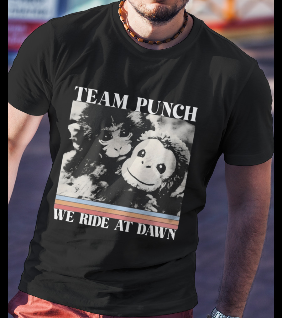 Team Punch Monkey We Ride At Dawn T-Shirt