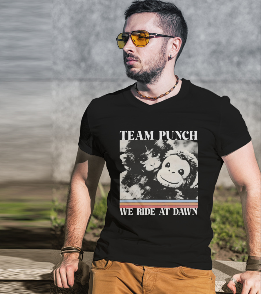 Team Punch Monkey We Ride At Dawn T-Shirt