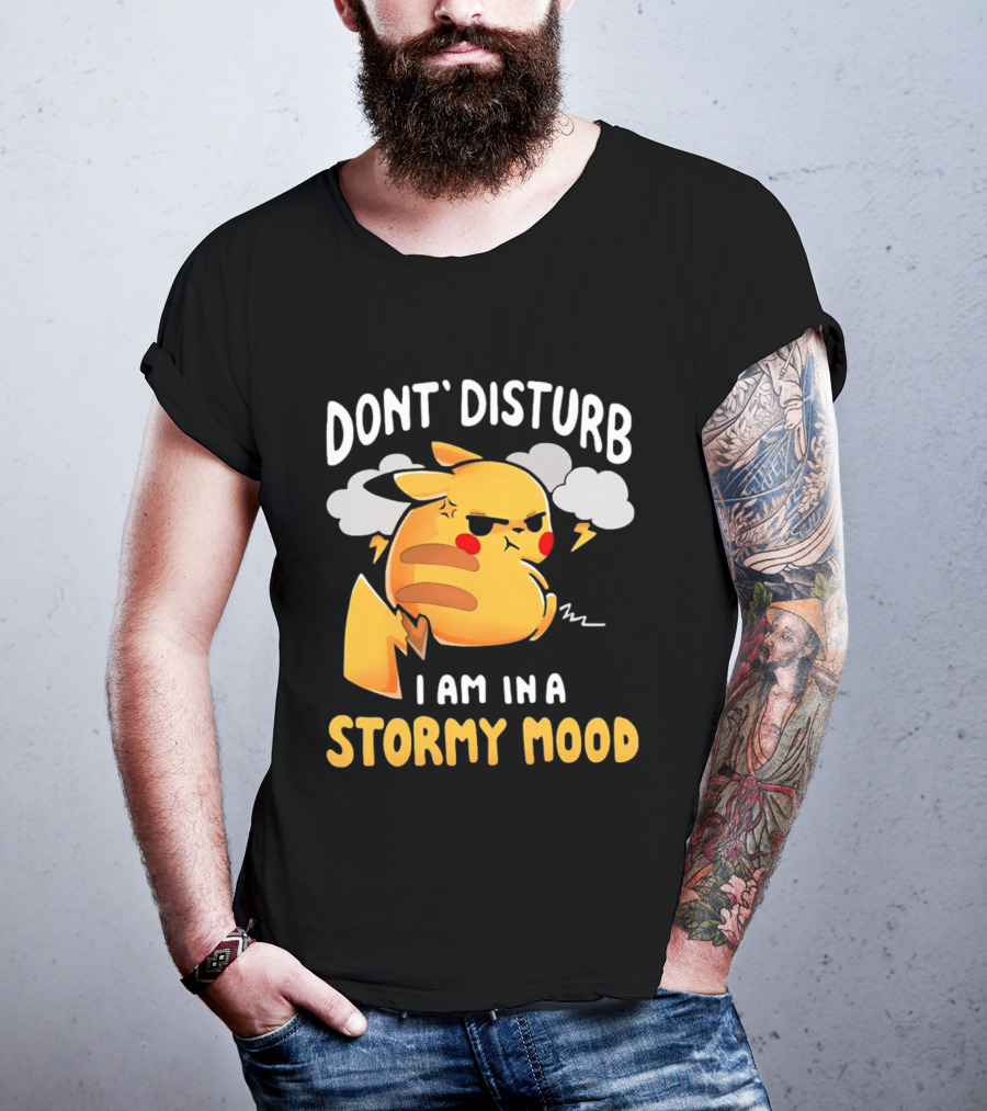 Pikachu Don't Disturb I Am In A Stormy Mood Lightning Clouds T-Shirt