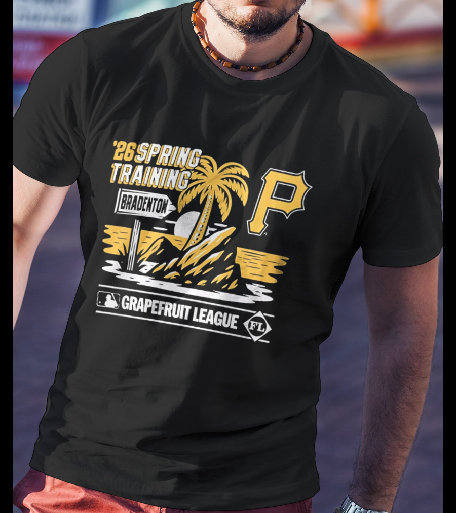 2026 Spring Training Bradenton Pittsburgh P Grapefruit League MLB FL T-Shirt