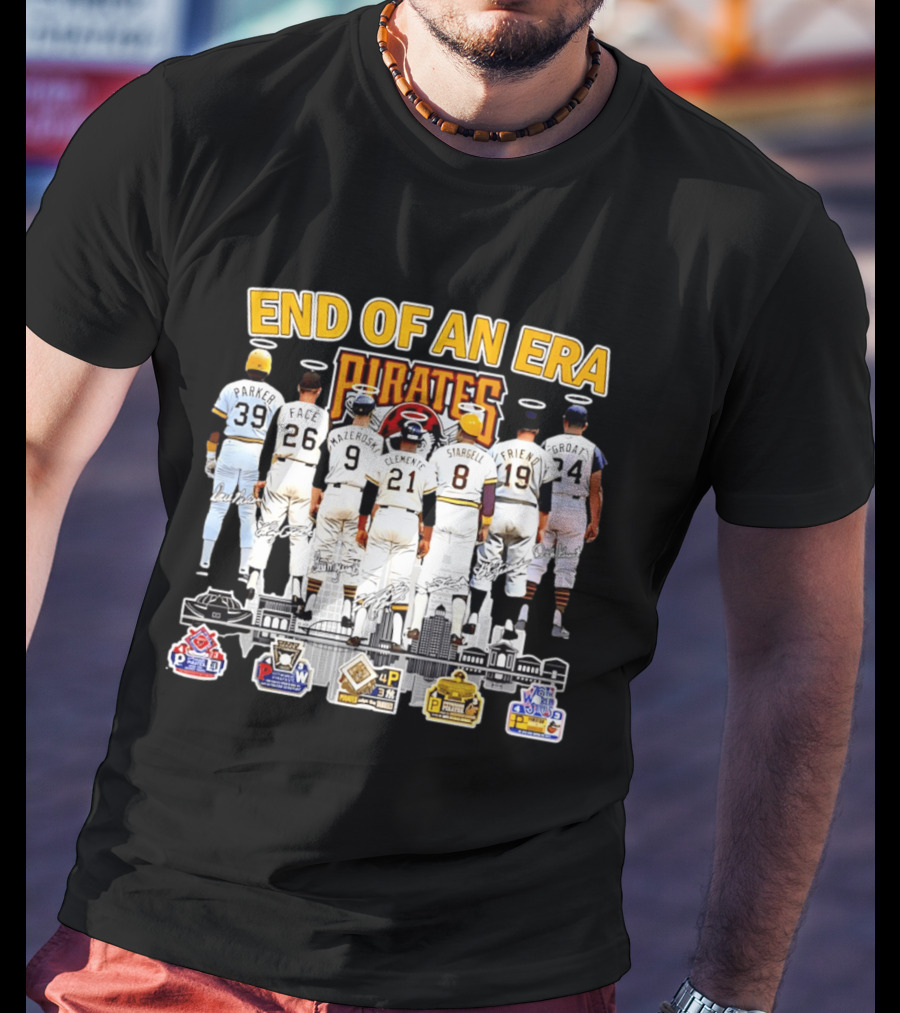 End Of An Era Pittsburgh Pirates Parker Face Mazeroski Clemente Stargell Friend Groat T-Shirt