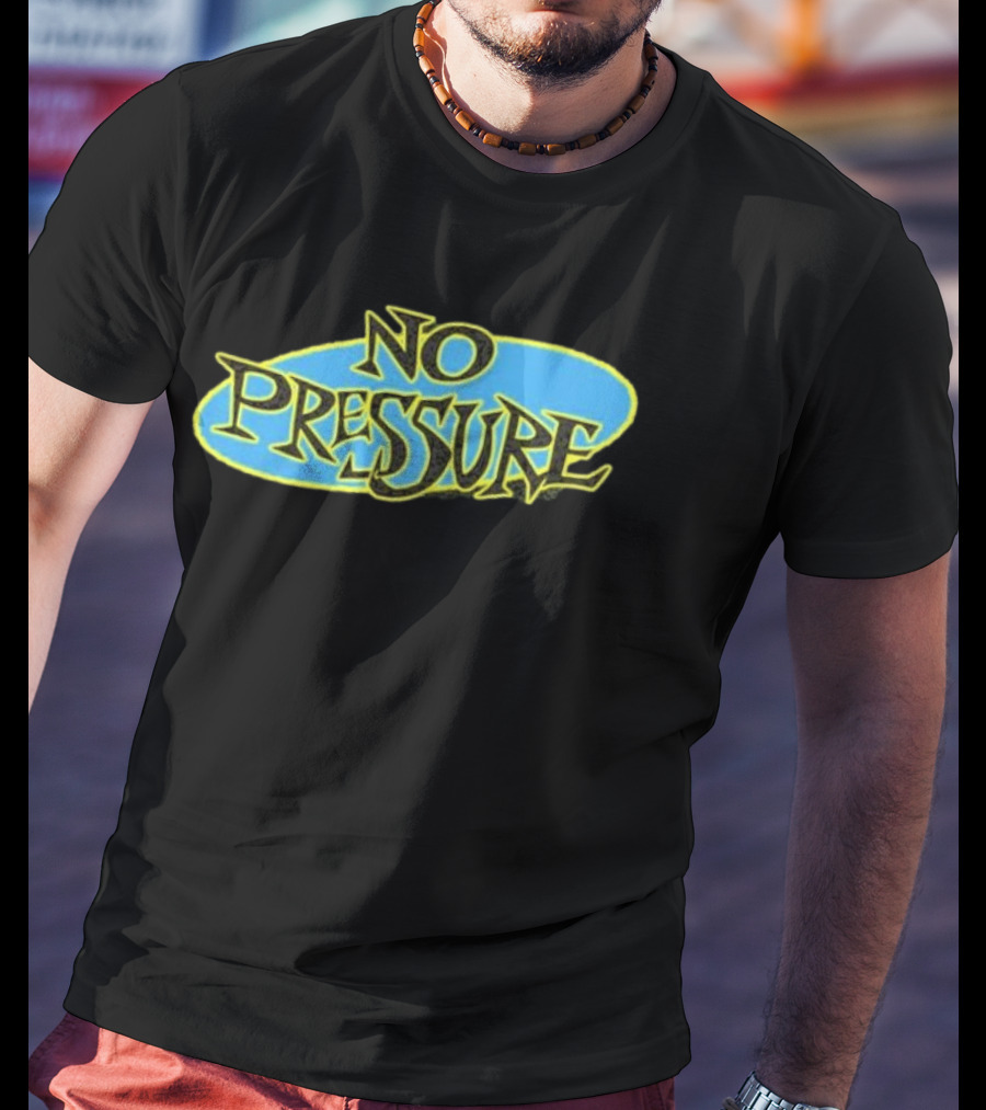 Retro Text Style No Pressure Blue Yellow T-Shirt