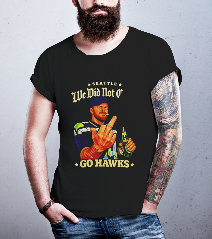 Seattle We Did Not Go Hawks Middle Finger Sam Darnold Ernest Jones Parade T-Shirt