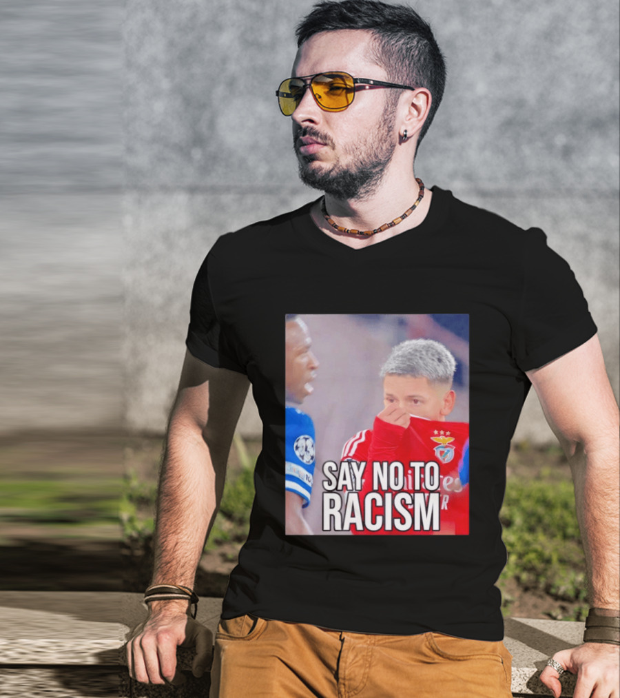Say No To Racism Benfica Player Supports Anti Racism Movement T-Shirt