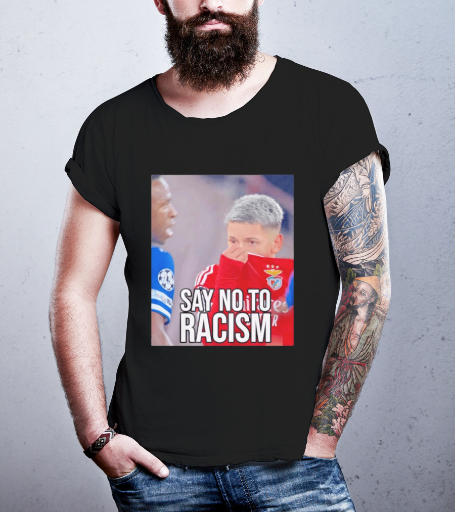 Say No To Racism Benfica Player Supports Anti Racism Movement T-Shirt