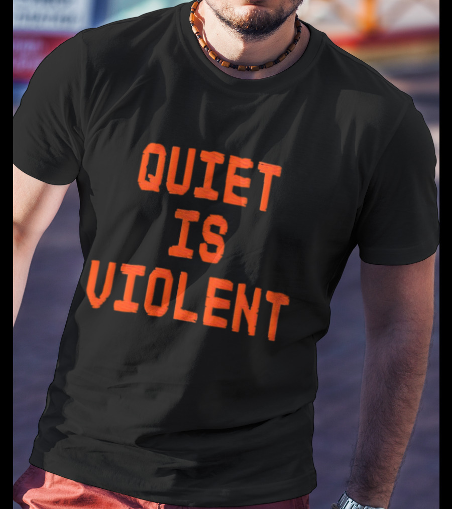 QUIET IS VIOLENT Orange Textual T-Shirt