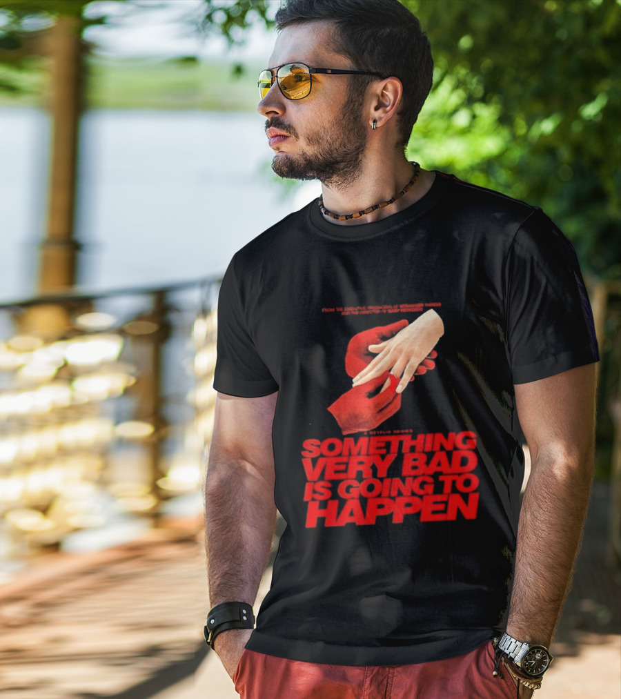 Something Very Bad Is Going To Happen Netflix Series March 26 2026 Hands Red T-Shirt