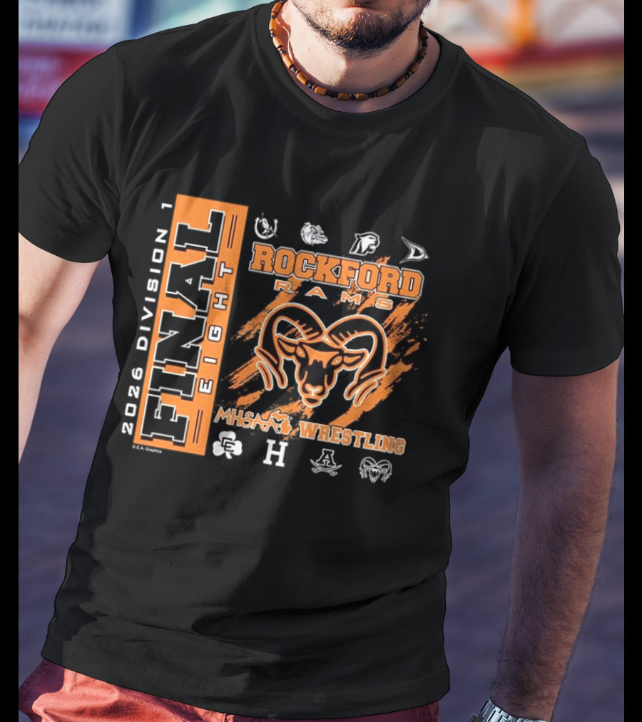 Rockford Rams 2026 MHSAA Wrestling Final Eight Division 1 T-Shirt