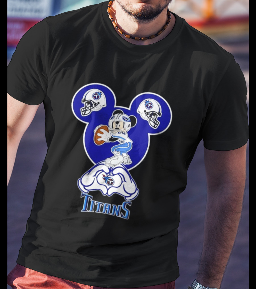 Tennessee Titans Mickey Mouse Football Heart Hands T-Shirt