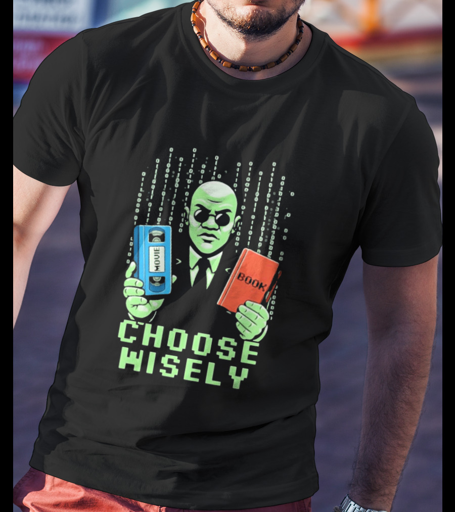 Matrix Choose Wisely Movie VHS Or Book Decision T-Shirt