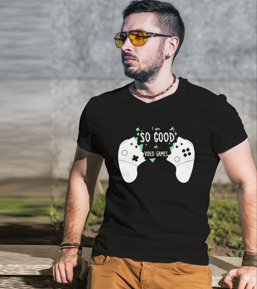 Tom Fawkes I Am So Good At Video Games Controller T-Shirt