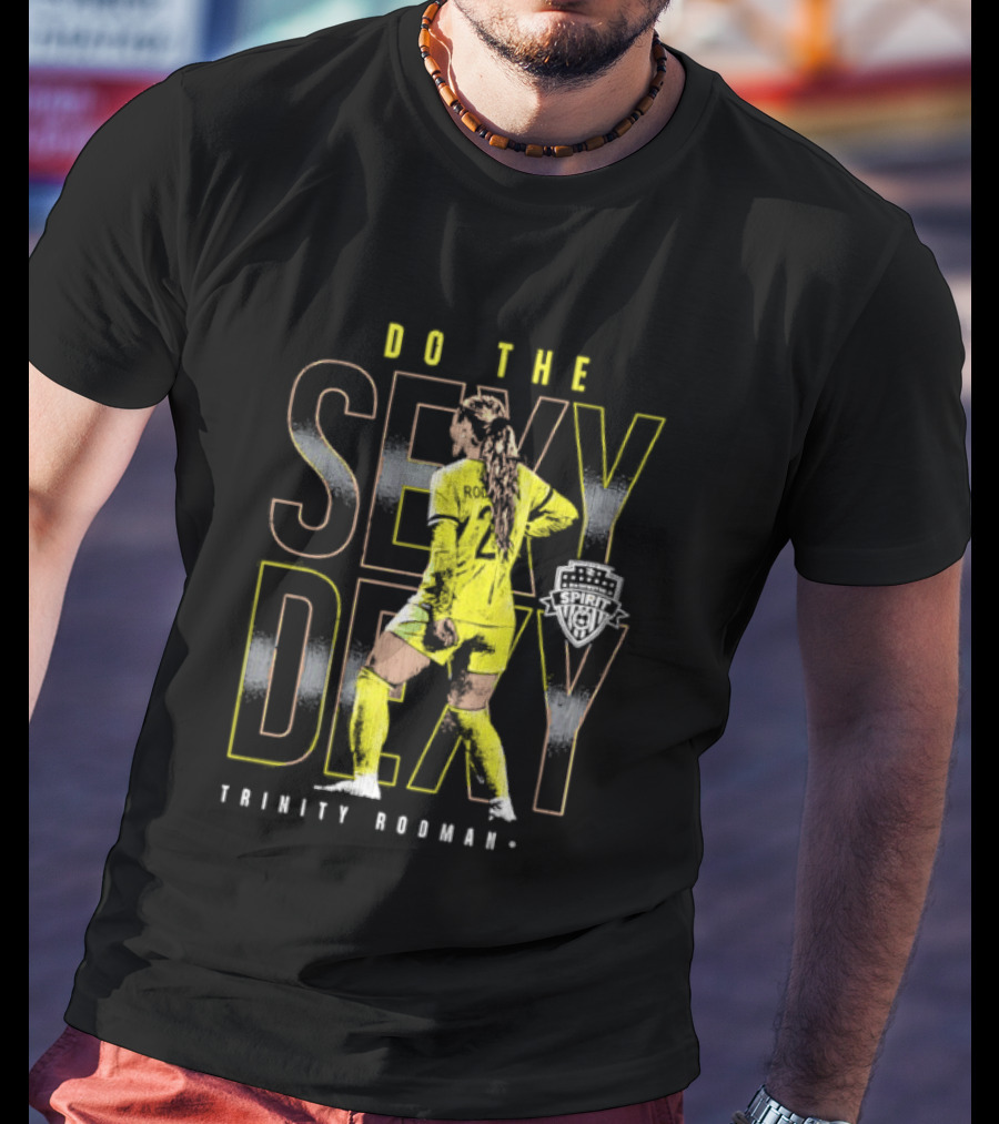 Trinity Rodman Washington Spirit Do The Sexy Dexy Soccer Player Action T-Shirt