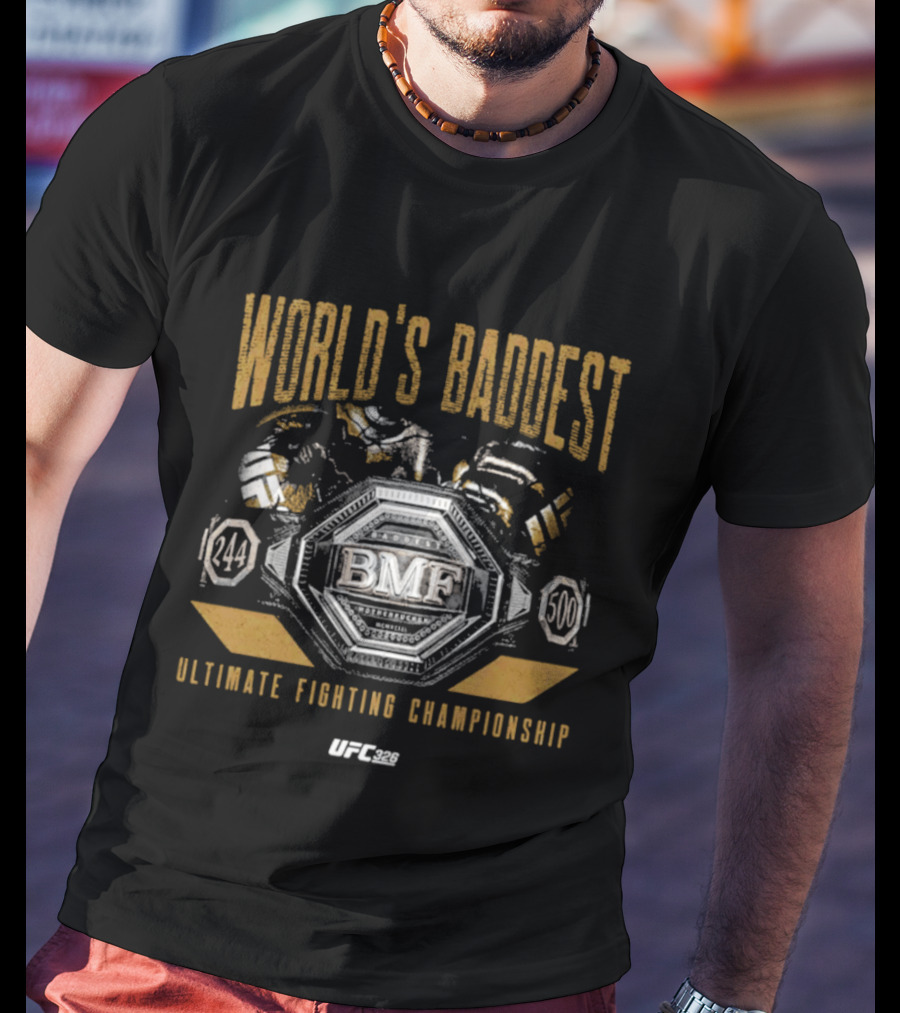 UFC BMF World's Baddest Ultimate Fighting Championship 244 500 T-Shirt