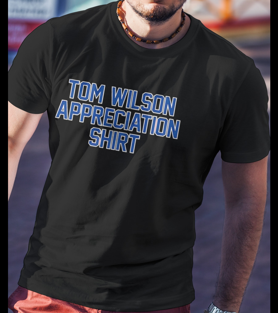 Washington Capitals Tom Wilson Appreciation T-Shirt