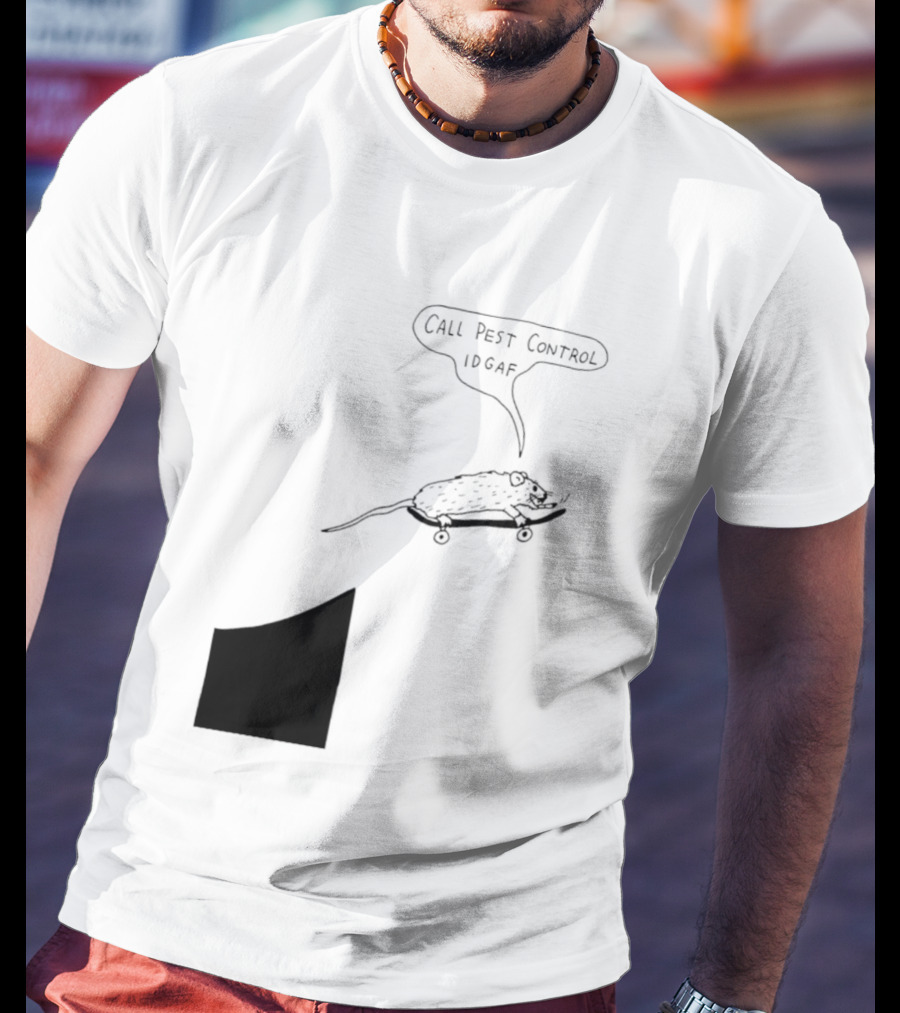 Call Pest Control IDGAF Rat On Skateboard T-Shirt
