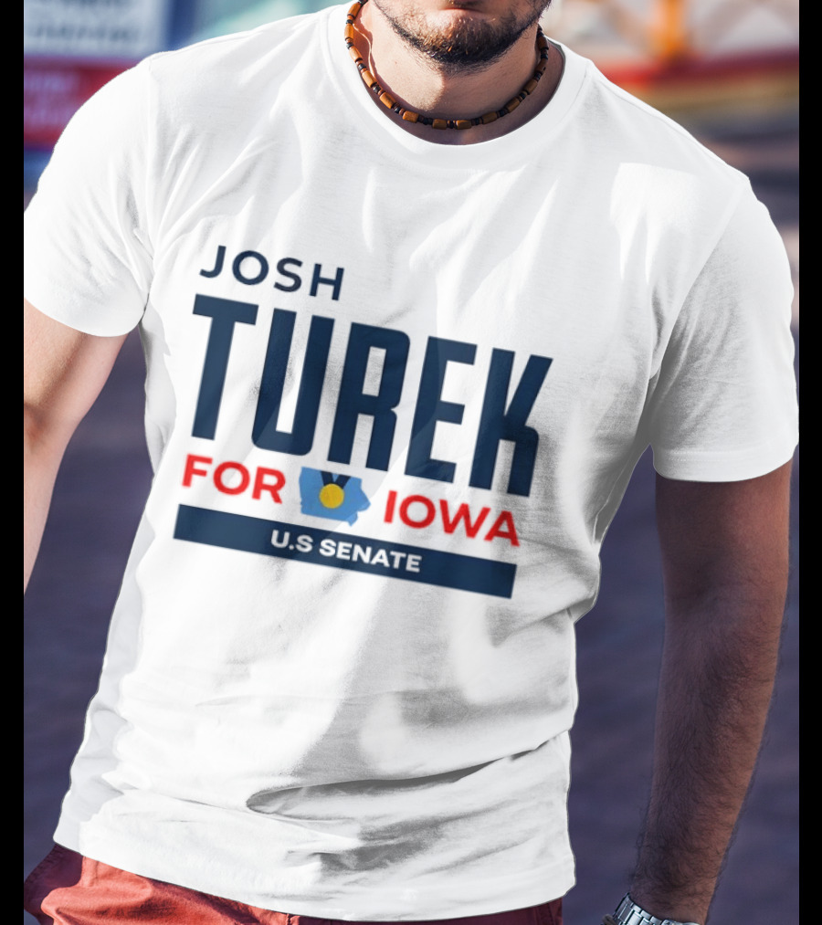 Josh Turek For Iowa US Senate Campaign T-Shirt