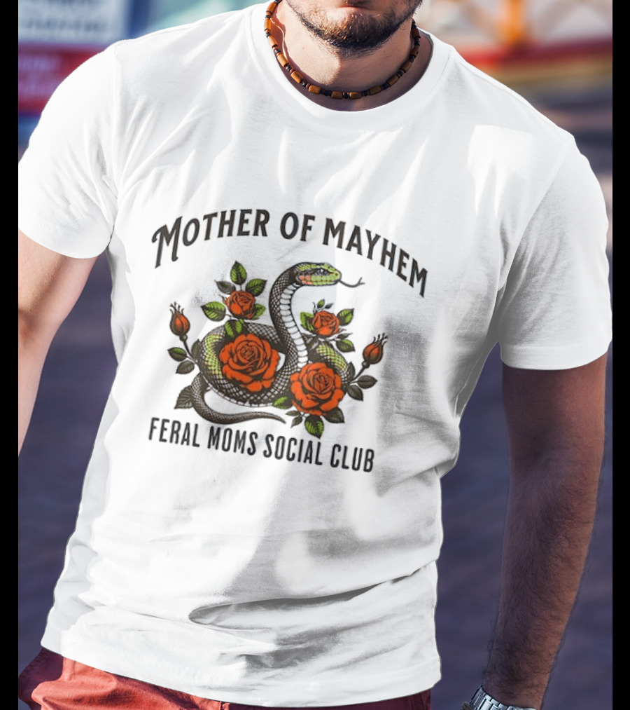 Mother Of Mayhem Feral Moms Social Club Snake Rose T-Shirt