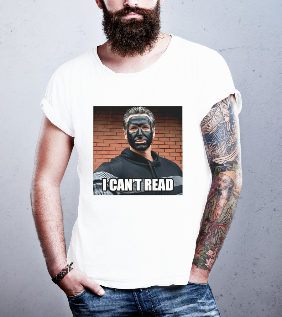 Newsom 2028 I Can't Read Mock Political Satire Meme T-Shirt