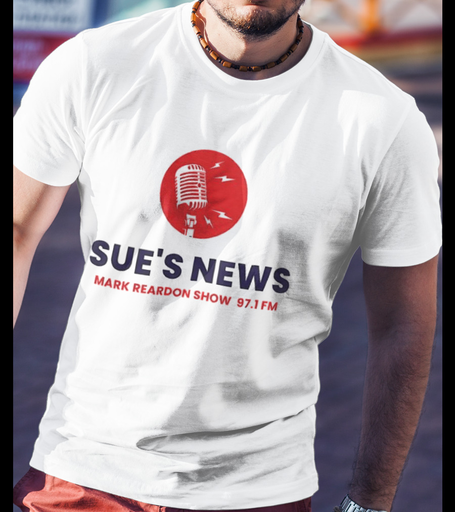 Sue's News Mark Reardon Show 97.1 FM Red Microphone T-Shirt