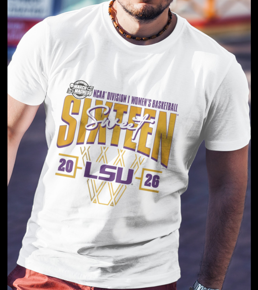 LSU Tigers 2026 NCAA Division I Women's Basketball Sweet Sixteen March Madness T-Shirt