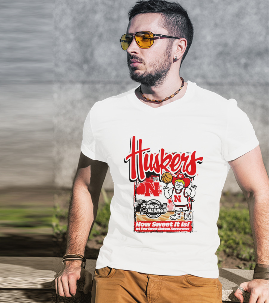 Nebraska Cornhuskers March Madness 2026 Sweet 16 Celebration Basketball Huskers How Sweet It Is T-Shirt