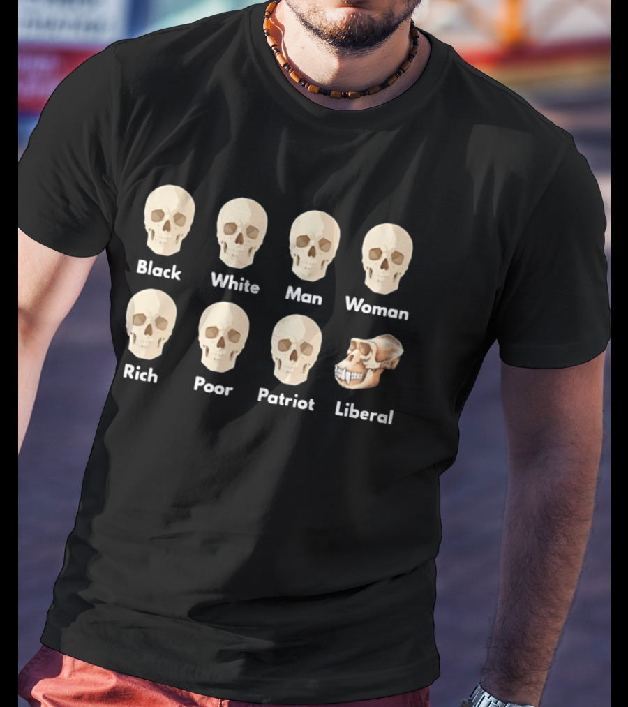 Equal In Death Black White Man Woman Rich Poor Patriot Liberal Skull T-Shirt