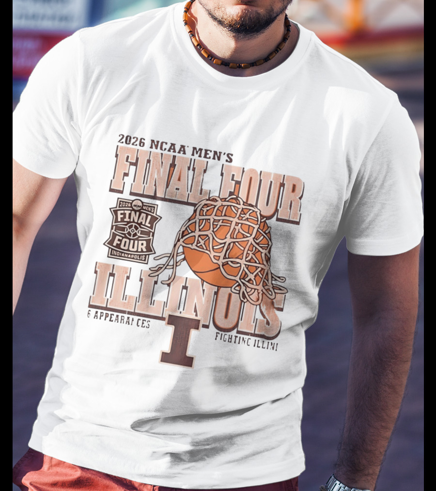 2026 NCAA Men's Final Four Illinois Fighting Illini Basketball 6 Appearances Indianapolis T-Shirt