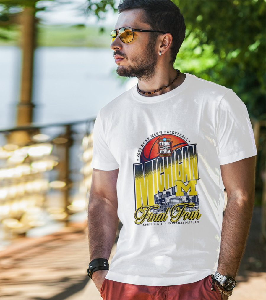 2026 NCAA Men's Basketball Michigan Wolverines Final Four April Indianapolis T-Shirt