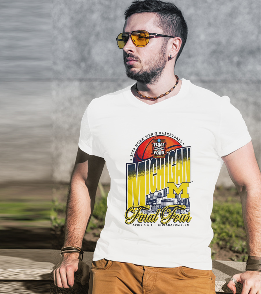 2026 NCAA Men's Basketball Michigan Wolverines Final Four April Indianapolis T-Shirt
