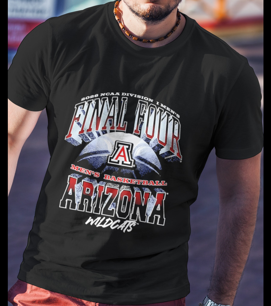 2026 NCAA Division I Men's Basketball Final Four Arizona Wildcats T-Shirt