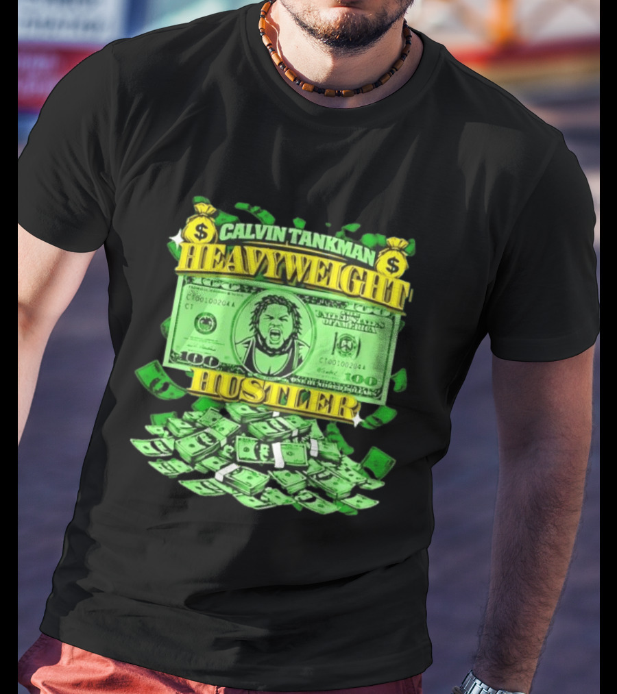 Calvin Tankman Heavyweight Hustler Dollar Bill Graphic Money T-Shirt