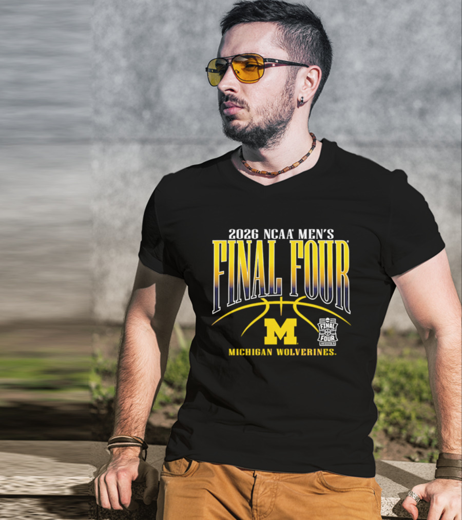 2026 NCAA Men's Final Four Michigan Wolverines Basketball March Madness T-Shirt